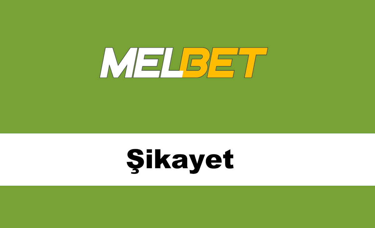 melbetşikayet