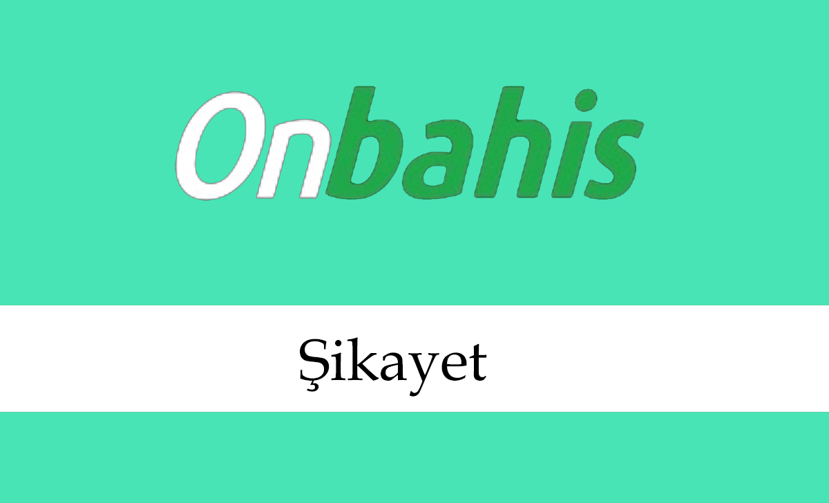 onbahisşikayet