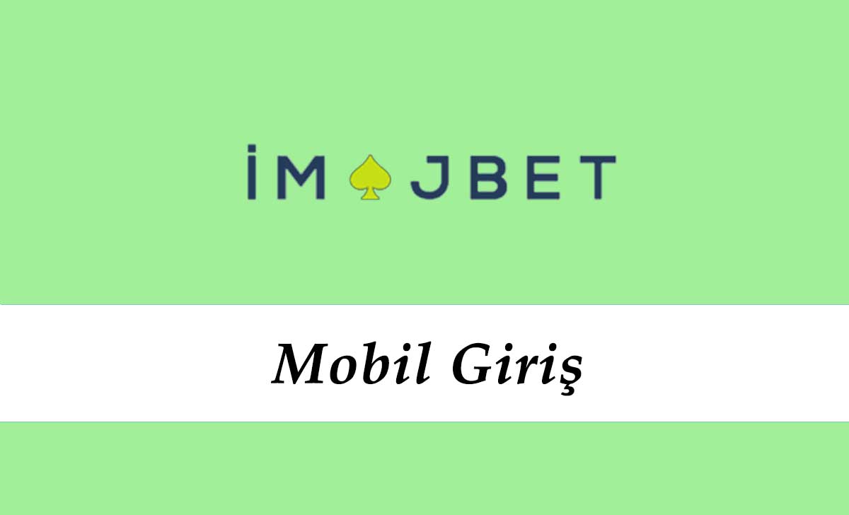 İmajbet Mobil Giriş