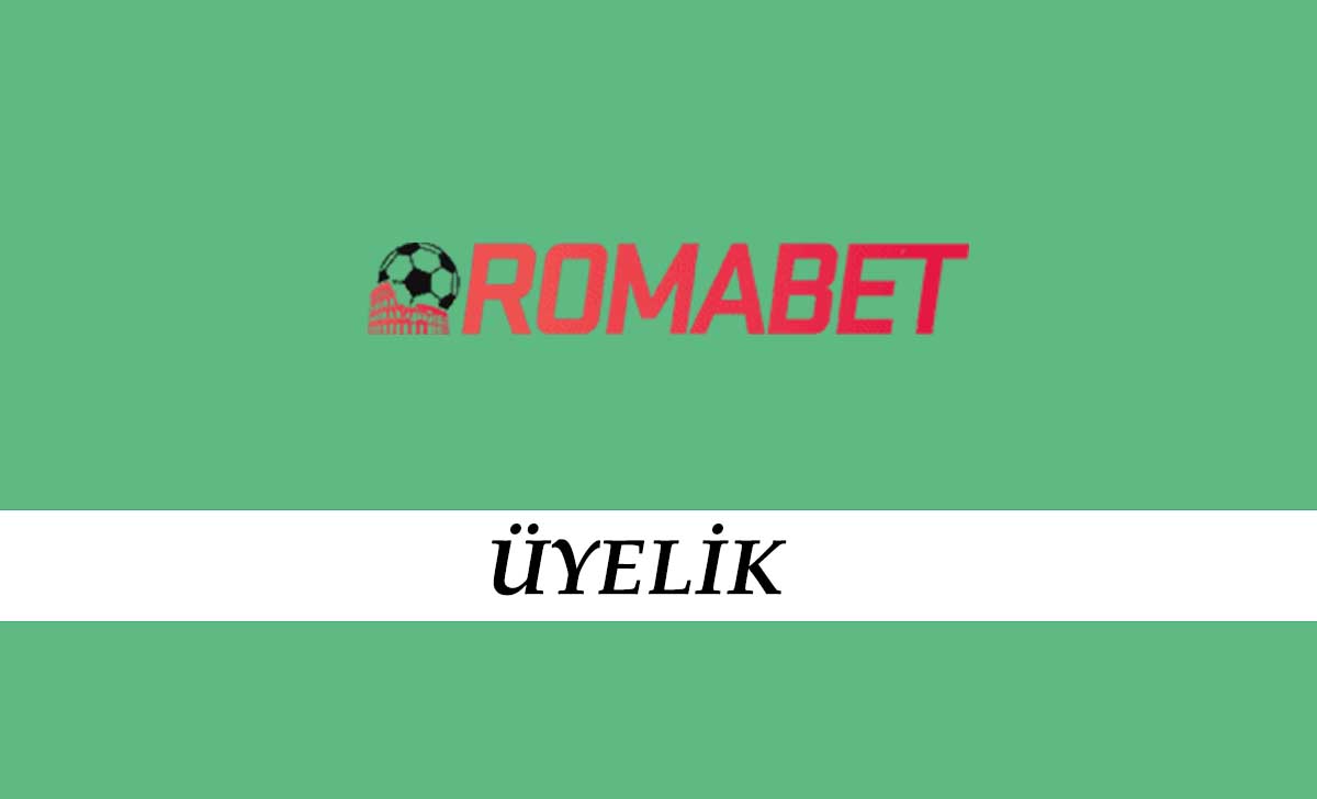 Romabet Üyelik