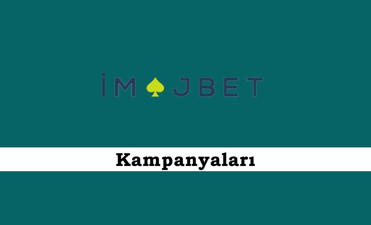 İmajbet Kampanyaları