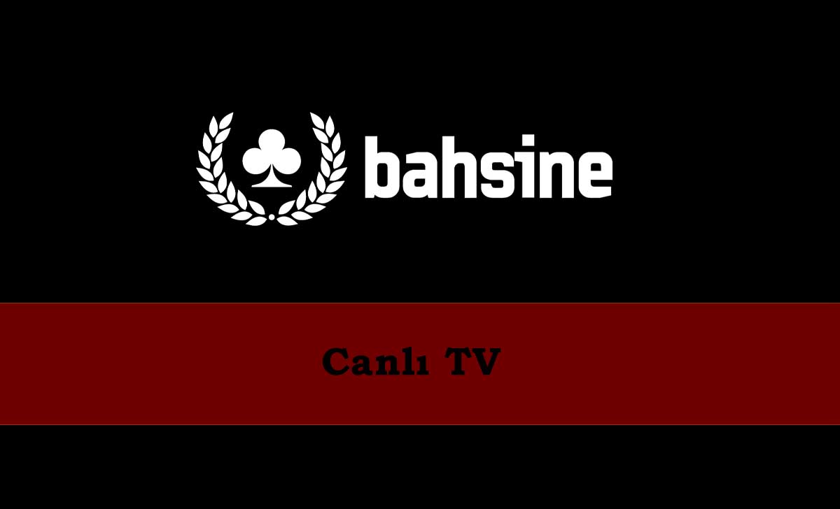 Bahsine Canlı TV