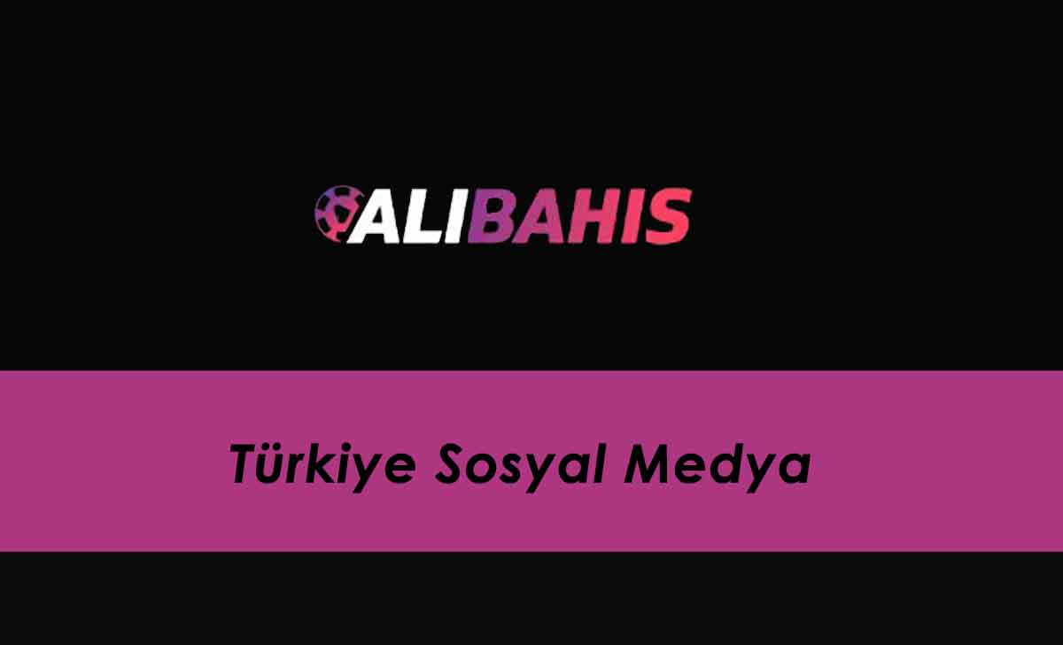 Alibahis Türkiye Sosyal Medya