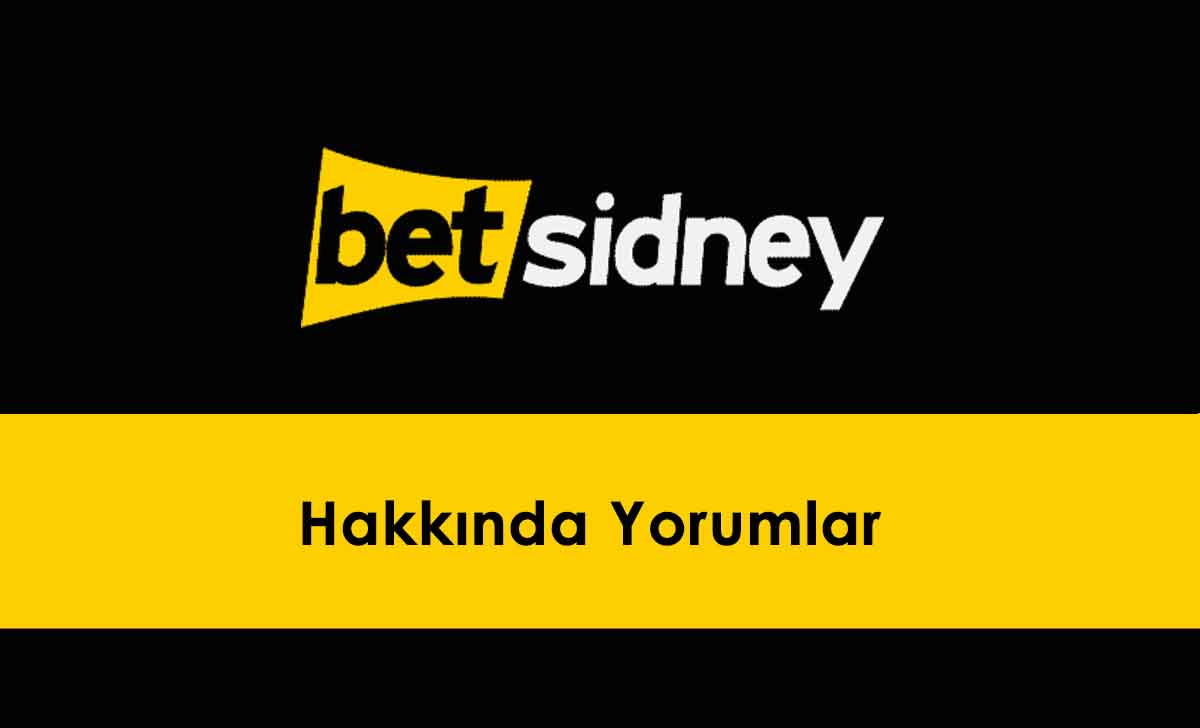 Betsidney Hakkında Yorumlar