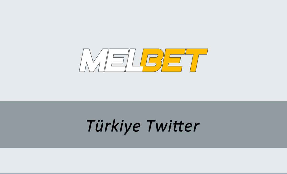 Melbet Türkiye Twitter