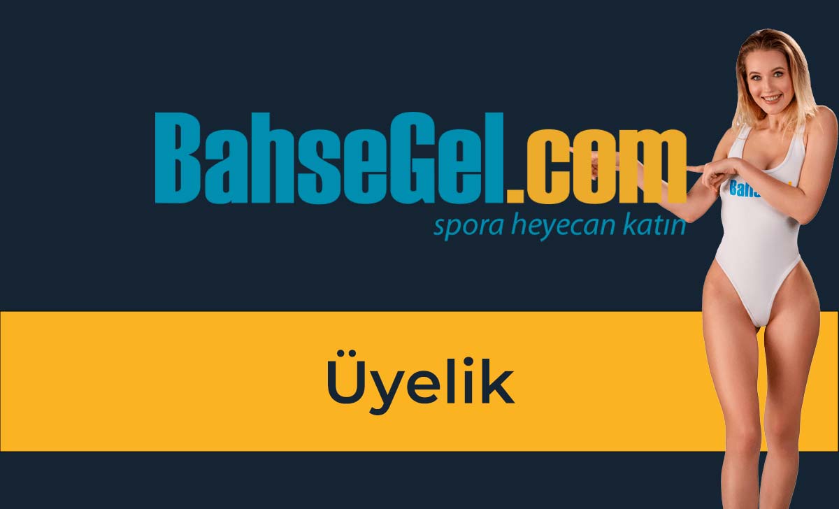 Bahsegel Üyelik