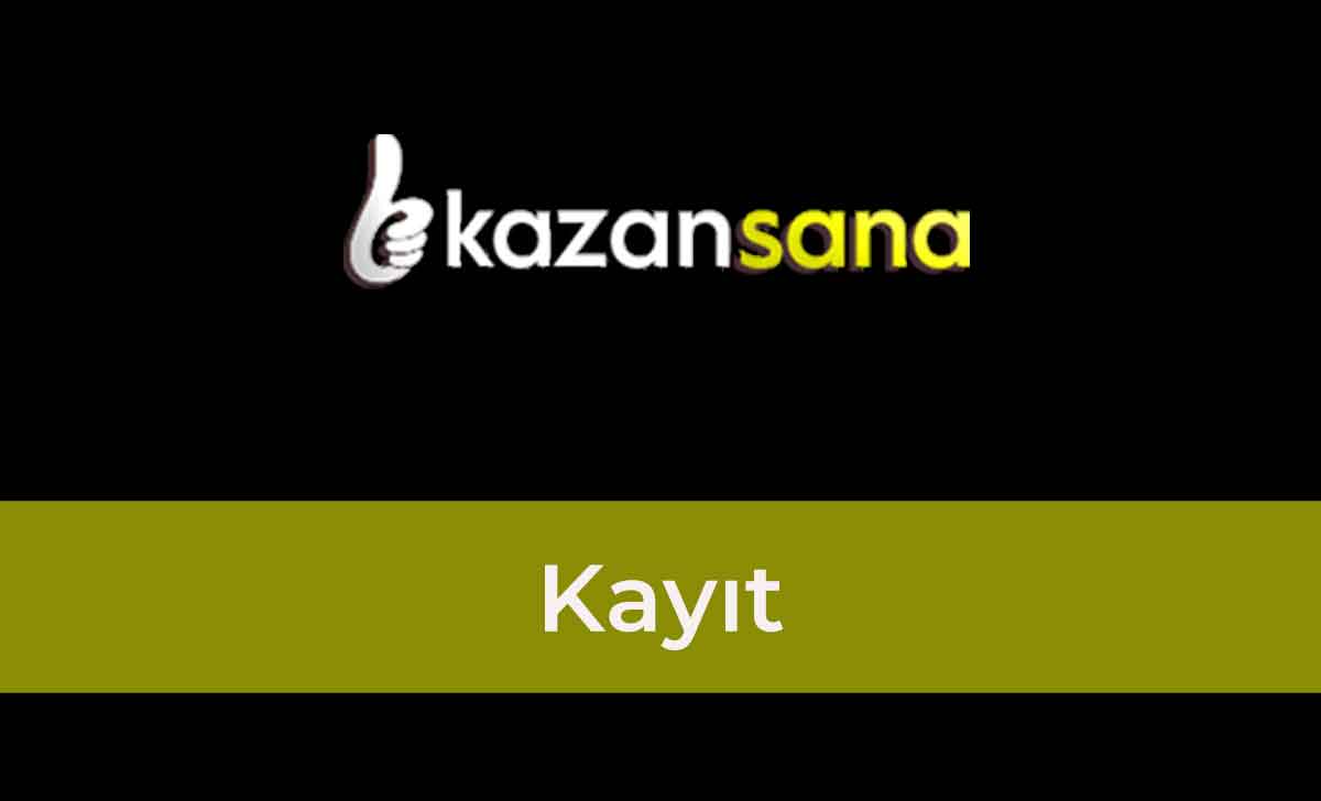 Kazansana Kayıt